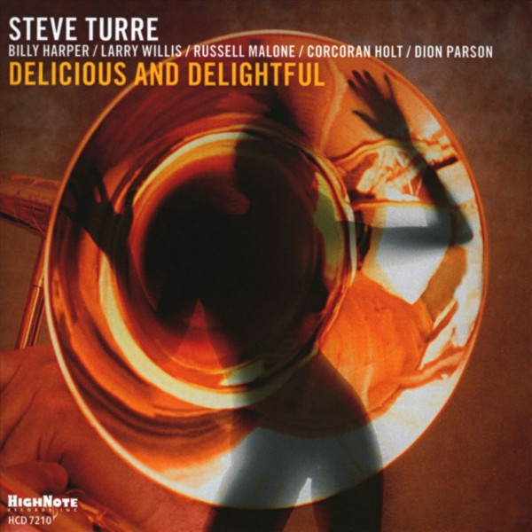 STEVE TURRE - Delicious And Delightful cover 