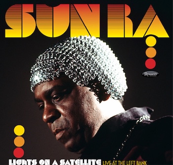 SUN RA - Lights on a Satellite : Live at the Left Bank cover 