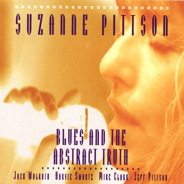 SUZANNE PITTSON - Blues and the Abstract Truth cover 