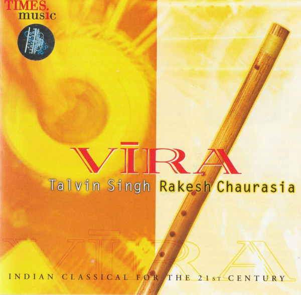 TALVIN SINGH - Talvin Singh & Rakesh Chaurasia : Vira cover 