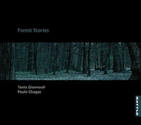 TANIA GIANNOULI - Tania Giannouli, Paulo Chagas : Forest Stories cover 