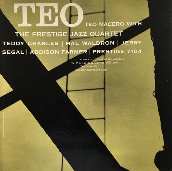 TEO MACERO - Teo Macero With The Prestige Jazz Quartet : Teo cover 