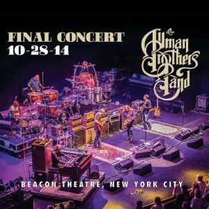 THE ALLMAN BROTHERS BAND - Final Concert 10-28-14 : Beacon Theatre, New York City cover 