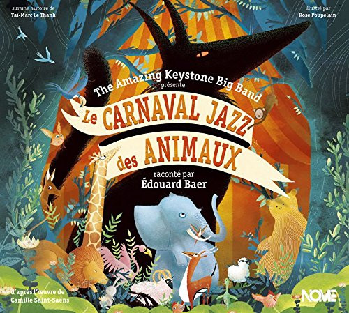 THE AMAZING KEYSTONE BIG BAND - Le Carnaval Jazz Des Animaux cover 