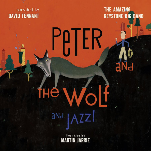 THE AMAZING KEYSTONE BIG BAND - Peter and the Wolf... and Jazz! cover 