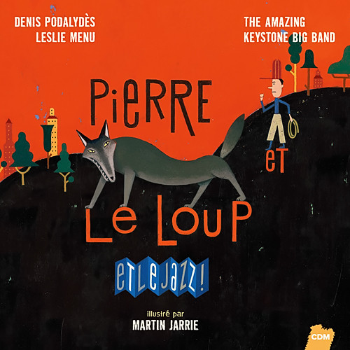 THE AMAZING KEYSTONE BIG BAND - Pierre Et Le Loup Et Le Jazz cover 