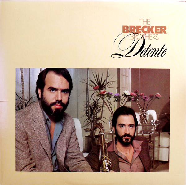 THE BRECKER BROTHERS - Detente cover 