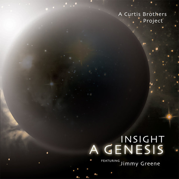 THE CURTIS BROTHERS - Insight featuring Jimmy Greene : A Genesis cover 