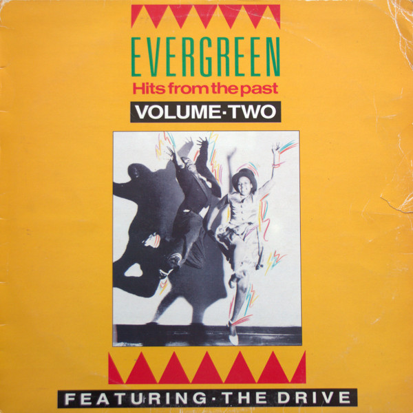 THE DRIVE - EVERGREEN (Hits From The Past - Volume Two) cover 