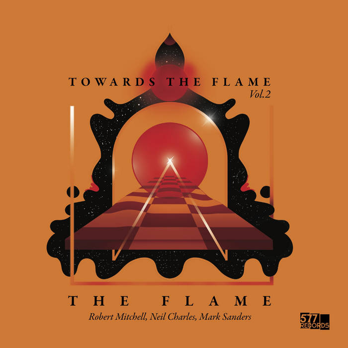 THE FLAME (ROBERT MITCHELL - NEIL CHARLES - MARK SANDERS) - Towards The Flame​,​ ​Vol. 2 cover 