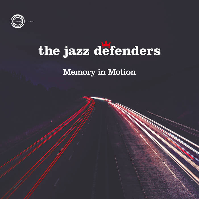 THE JAZZ DEFENDERS - Memory in Motion cover 