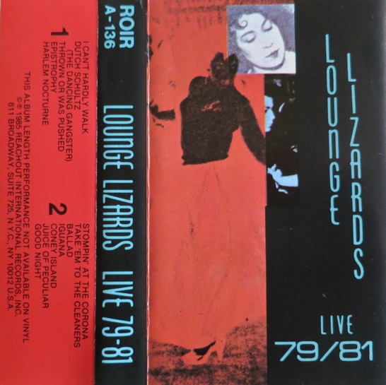 THE LOUNGE LIZARDS - Live 79-81 cover 