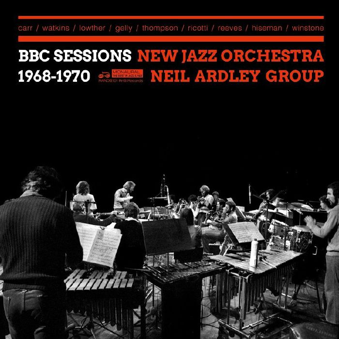 THE NEW JAZZ ORCHESTRA - New Jazz Orchestra/Neil Ardley Group : BBC Sessions 1968-1970 cover 