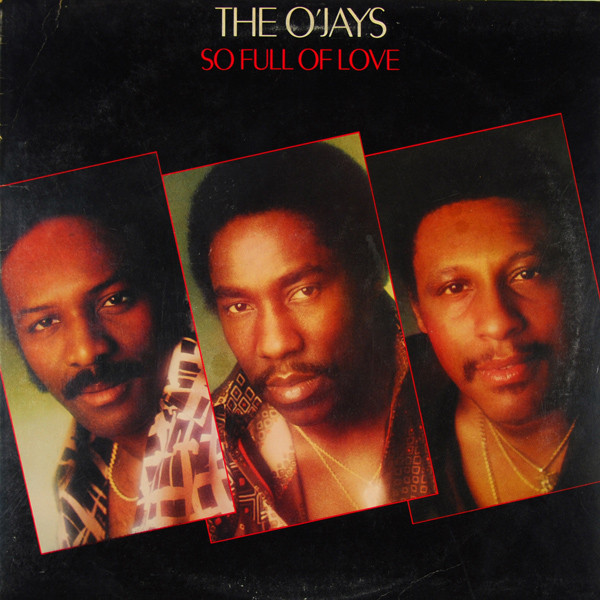 THE O'JAYS - So Full Of Love cover 