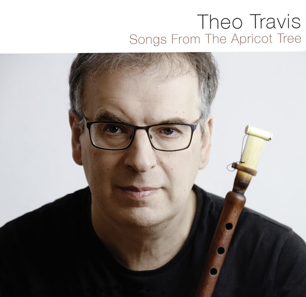 THEO TRAVIS - Songs From The Apricot Tree cover 