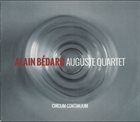 ALAIN BÉDARD Alain Bédard Auguste Quartet : Circum continuum album cover