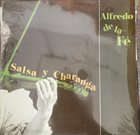 ALFREDO DE LA FÉ Salsa & Charanga album cover