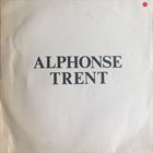 ALPHONSO TRENT Alphonse Trent, Alphonse Trent And His Orchestra album cover