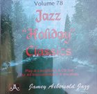 ANDY LAVERNE Jazz Holiday Classics Volume 78 album cover