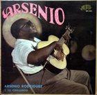 ARSENIO RODRIGUEZ Arsenio (aka Sabroso y Caliente aka Su Tres Y Su Ritmo) album cover