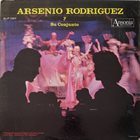 ARSENIO RODRIGUEZ Arsenio Rodriguez Y Su Conjunto album cover