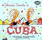 ARSENIO RODRIGUEZ Selecciones Favoritas De Cuba album cover