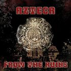 AZTECA From The Ruins album cover