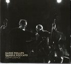 BARRE PHILLIPS Barre Phillips, Daniele Roccato : Confluence album cover