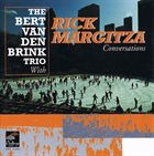 BERT VAN DEN BRINK Bert Van Den Brink, Rick Margitza : Conversations album cover