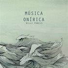 BILLY PONZIO M​Ú​SICA ON​Í​RICA album cover