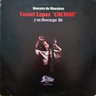 CACHAO Maestro De Maestros (aka Maestro de Maestros Israel Lopez 