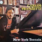 CARLOS FRANZETTI New York Toccata album cover