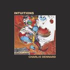 CHARLIE DENNARD Intuitions album cover