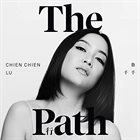 CHIEN CHIEN LU The Path album cover