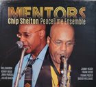 CHIP SHELTON Chip Shelton Peacetime Ensemble : Mentors album cover