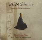 CHRIS HINZE Zen Silence (Timer For Zen Meditation) album cover