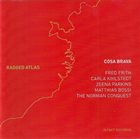 COSA BRAVA Ragged Atlas album cover