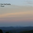 DAN DECHELLIS Floot album cover