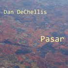 DAN DECHELLIS Pasar album cover