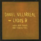 DANIEL VILLARREAL Lados B album cover