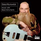 DARYL RUNSWICK Music With Bass Instruments album cover