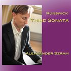 DARYL RUNSWICK Runswick: Third Sonata for Piano - Aleksander Szram album cover