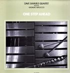 DAVE SAMUELS Dave Samuels Quartet, Giorgio Baiocco : One Step Ahead album cover