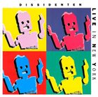 DISSIDENTEN Live in New York album cover