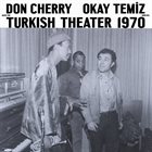 DON CHERRY Music For Turkish Theater 1970 album cover