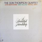 DON THOMPSON The Don Thompson Quartet : A Beautiful Friendship album cover