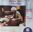 DR LONNIE SMITH Lonnie Smith With George Benson & Joe Lovano : Afrodesia album cover