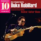 DUKE ROBILLARD Rockin' Guitar Blues : Essential Recordings album cover