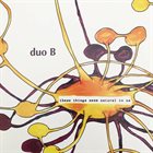 DUO B. these things seem natural to us album cover