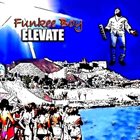 FUNKEE BOY Elevate album cover